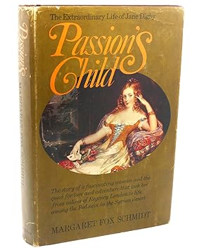 Seller image for PASSION'S CHILD : The Extraordinary Life of Jane Digby for sale by Rare Book Cellar