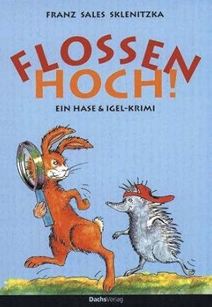 Seller image for Flossen hoch! Ein Hase & Igel-Krimi for sale by Die Buchgeister