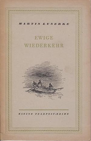 Seller image for Ewige Wiederkehr - Kleine Feldpostreihe for sale by Die Buchgeister