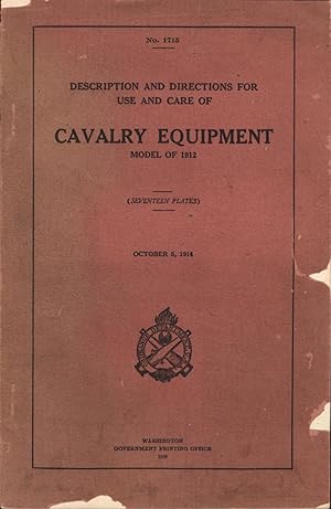 Description and Directions for Use and Care of Cavalry Equipment, Model of 1912