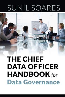 Imagen del vendedor de The Chief Data Officer Handbook for Data Governance (Paperback or Softback) a la venta por BargainBookStores