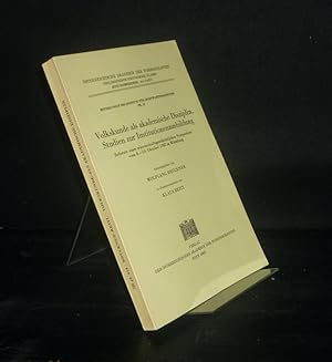 Imagen del vendedor de Volkskunde als akademische Disziplin, Studien zur Institutionenausbildung. Referate eines wissenschaftsgeschichtlichen Symposions vom 8. - 10. Oktober 1982 in Wrzburg. Herausgegeben von Wolfgang Brckner. In Zusammenarbeit mit Klaus Beitl. (= sterreichische Akademie der Wissenschaften. Philosophisch-historische Klasse: Sitzungsberichte, Band 414 / Mitteilungen des Instituts fr Gegenwartsvolkskunde, Nr. 12). a la venta por Antiquariat Kretzer