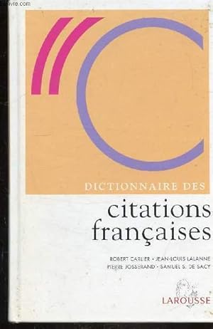 Seller image for DICTIONNAIRE DES CITATIONS FRANCAISES - for sale by Le-Livre