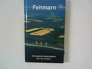Seller image for Fehmarn. Ein illustriertes Reisehandbuch for sale by ANTIQUARIAT FRDEBUCH Inh.Michael Simon