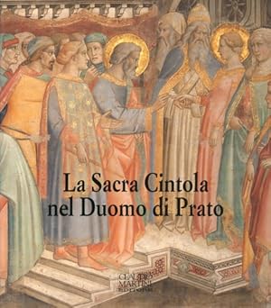 Seller image for La Sacra Cintola nel Duomo di Prato. for sale by FIRENZELIBRI SRL