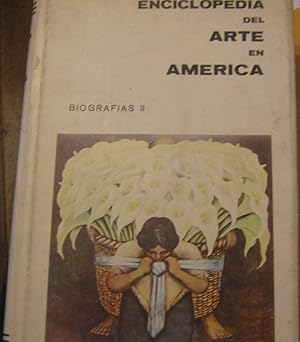 Enciclopedia del Arte en América. Biografías II