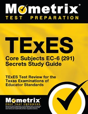Seller image for TExES Core Subjects Ec-6 (291) Secrets Study Guide: TExES Test Review for the Texas Examinations of Educator Standards (Paperback or Softback) for sale by BargainBookStores