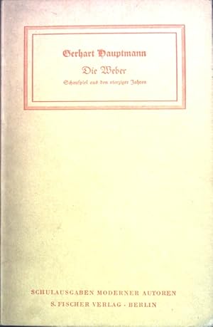 Bild des Verkufers fr Die Weber: Schauspiel aus den vierziger Jahren; zum Verkauf von books4less (Versandantiquariat Petra Gros GmbH & Co. KG)