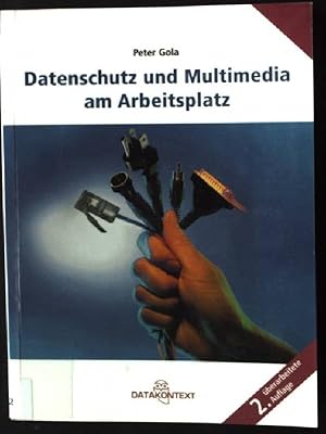 Immagine del venditore per Datenschutz und Multimedia am Arbeitsplatz. venduto da books4less (Versandantiquariat Petra Gros GmbH & Co. KG)