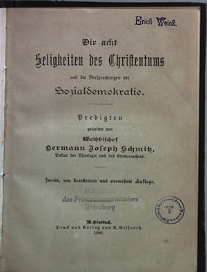 Seller image for Die acht Seligkeiten des Christentums und die Versprechungen der Sozialdemokratie: Predigten. for sale by books4less (Versandantiquariat Petra Gros GmbH & Co. KG)