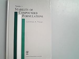 Imagen del vendedor de Trissel's Stability of Compounded Formulations. a la venta por Antiquariat Bookfarm