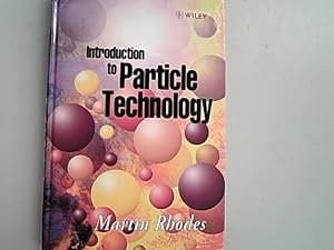 Bild des Verkufers fr Introduction to Particle Technology. zum Verkauf von Antiquariat Bookfarm