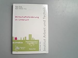 Seller image for Wirtschaftsfrderung im Umbruch. Institut Arbeit und Technik. for sale by Antiquariat Bookfarm