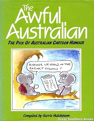 Seller image for The Awful Australian: The Pick of Australian Cartoon Humour for sale by Great Southern Books