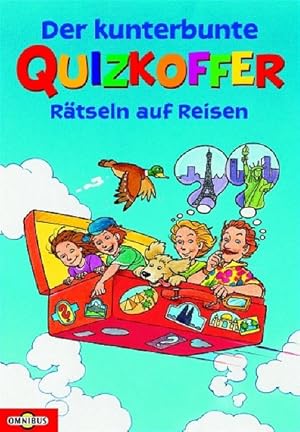 Immagine del venditore per Der kunterbunte Quizkoffer: Rtseln auf Reisen venduto da Versandantiquariat Felix Mcke