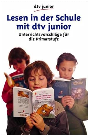 Seller image for Lesen in der Schule mit dtv junior, Primarstufe for sale by Versandantiquariat Felix Mcke