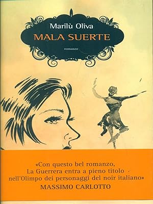 Immagine del venditore per Mala suerte venduto da Librodifaccia