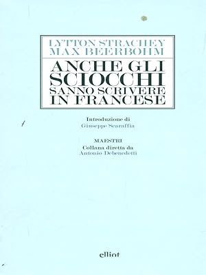 Immagine del venditore per Anche gli sciocchi sanno scrivere in francese venduto da Librodifaccia