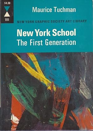 New York School, The First Generation Paintings of the 1940s and 1950s