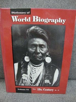 Image du vendeur pour Dictionary of World Biography, Volume 6: The 19th Century, K-Z mis en vente par PsychoBabel & Skoob Books