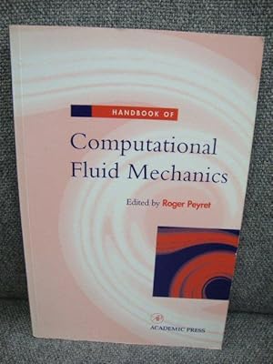 Seller image for Handbook of Computational Fluid Mechanics for sale by PsychoBabel & Skoob Books
