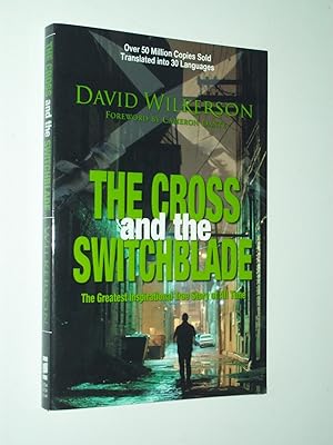 Seller image for The Cross and the Switchblade: The Greatest Inspirational True Story of All Time for sale by Rodney Rogers