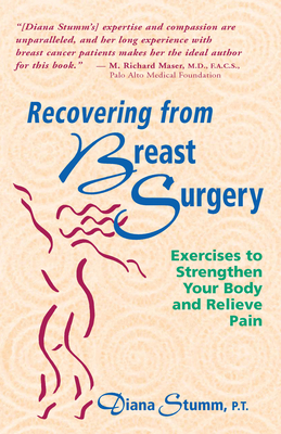 Seller image for Recovering from Breast Surgery: Exercises to Strengthen Your Body and Relieve Pain (Hardback or Cased Book) for sale by BargainBookStores