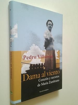 Seller image for Dama al viento. Corazn y secretos de Mara Zambrano for sale by MAUTALOS LIBRERA