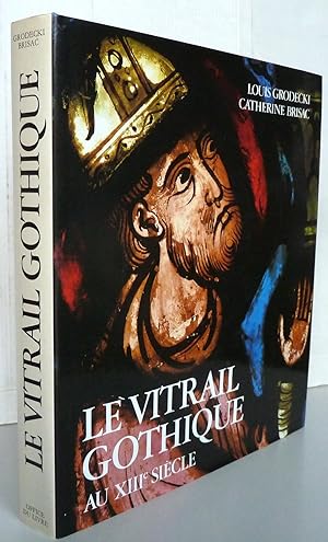 Seller image for Le vitrail gothique au XIIIe sicle for sale by Librairie Thot