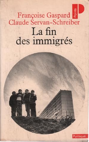 Imagen del vendedor de La fin des migrs a la venta por librairie philippe arnaiz