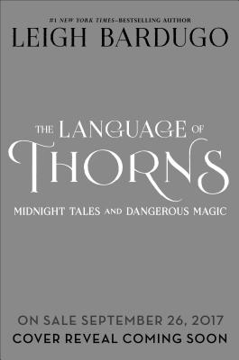 Seller image for The Language of Thorns: Midnight Tales and Dangerous Magic (Hardback or Cased Book) for sale by BargainBookStores