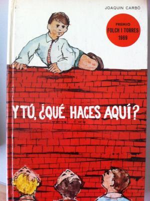 Imagen del vendedor de Y TU QUE HACES AQU a la venta por Librovicios