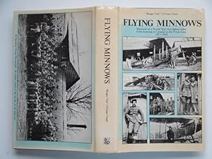 Seller image for Flying minnows: memoirs of a World War One fighter pilot, from training in Canada to the Western Front, 1917 - 18 for sale by Aucott & Thomas