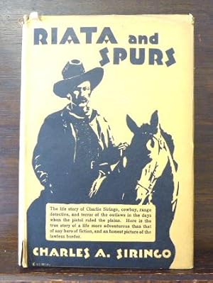 Bild des Verkufers fr RIATA AND SPURS, THE STORY OF A LIFETIME SPENT IN THE SADDLE AS COWBOY AND DETECTIVE zum Verkauf von Glenn Books, ABAA, ILAB