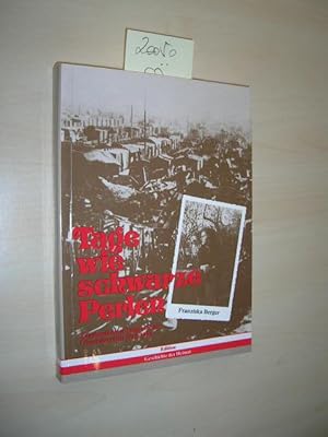 Tage wie schwarze Perlen. Tagebuch einer jungen Frau. Oberösterreich 1942 - 1945.