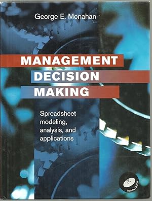 Seller image for Management Decision Making: Spreadsheet Modeling, analysis, and applications for sale by Sabra Books