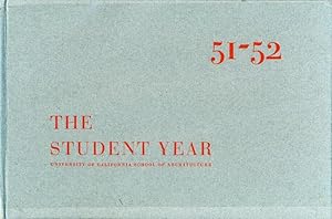 51-52 The Student Year, University of California School of Architecture