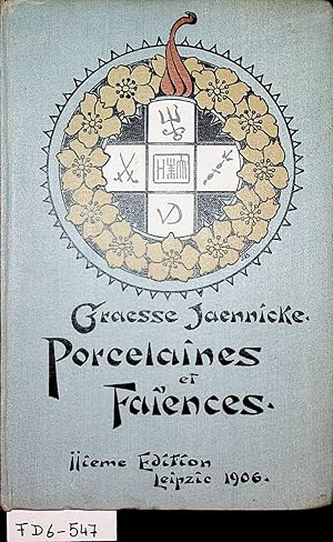 Guide de l'amateur de porcelaines et de fai ences (y compris grès et terres cuites) ; collection ...