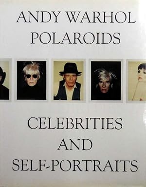 Polaroids. Celebrities and Self-portraits. Essay by Francesco Clemente.
