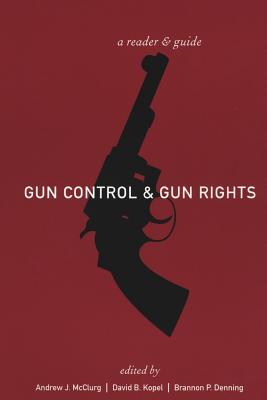 Seller image for Gun Control and Gun Rights: A Reader and Guide (Paperback or Softback) for sale by BargainBookStores