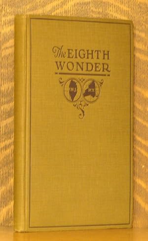 Seller image for THE EIGHTH WONDER for sale by Andre Strong Bookseller