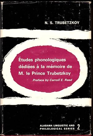 Etudes Phonologiques Dediees a la Memoire de M. le Prince Trubetzkoy