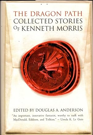 Bild des Verkufers fr The Dragon Path: Collected Stories of Kenneth Morris zum Verkauf von Kenneth Mallory Bookseller ABAA