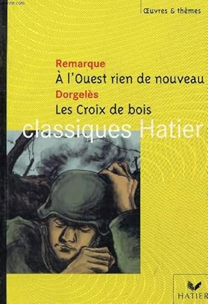 Seller image for A L'OUEST RIEN DE NOUVEAU / LES CROIX DE BOIS (Oeuvres & Thmes) for sale by Le-Livre