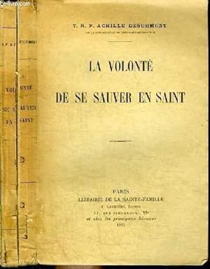 Seller image for LA VOLONTE DE SE SAUVER EN SAINT for sale by Le-Livre