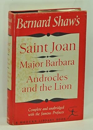 Immagine del venditore per Saint Joan; Major Barbara; Androcles and the Lion. Complete and unabridged with the famous Prefaces venduto da Cat's Cradle Books