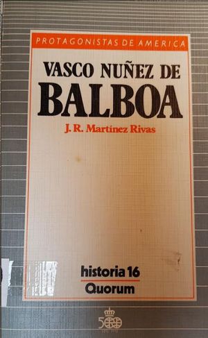 Image du vendeur pour VASCO NUEZ DE BALBOA mis en vente par CENTRAL LIBRERA REAL FERROL