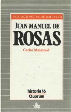 Image du vendeur pour JUAN MANUEL DE ROSAS mis en vente par CENTRAL LIBRERA REAL FERROL