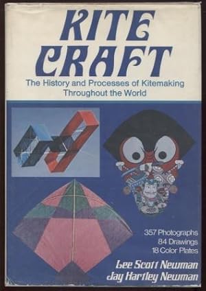 Seller image for Kite Craft: The History and Processes of Kitemaking Throughout the World Using Reflective Surfaces in Art, Craft, and Design for sale by E Ridge Fine Books