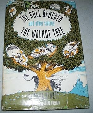Image du vendeur pour The Bull Beneath the Walnut Tree and Other Stories mis en vente par Easy Chair Books